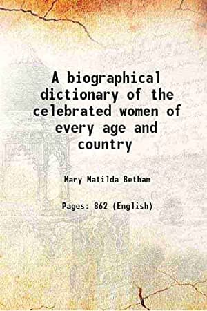 زندگینامه زنان مشهور هر عصر و کشوری توسط ماری ماتیلدا بتام